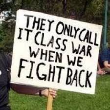 Class War if we fight back